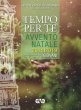 Tempo per te. Avvento-Natale 2018/2019 Giovani - Azione Cattolica Italiana. Settore Giovani
