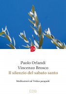 Il silenzio del sabato santo - Paolo Orlandi, Vincenzo Brosco