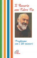 Il rosario con padre Pio