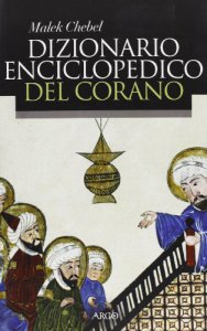 Copertina di 'Dizionario enciclopedico del Corano'