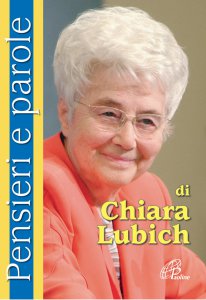 Copertina di 'Pensieri e parole di Chiara Lubich'