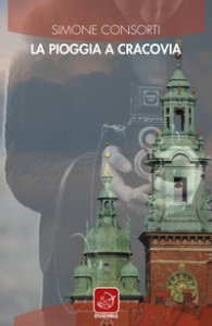 Copertina di 'La pioggia a Cracovia'
