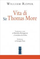 Vita di Sir Thomas More. - William Roper