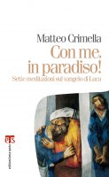 Con me, in paradiso - Matteo Crimella