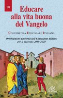 Educare alla vita buona del Vangelo - Conferenza Episcopale Italiana
