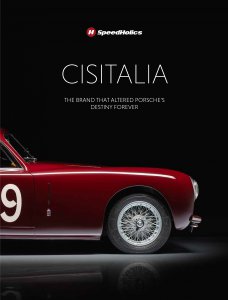 Copertina di 'CISITALIA. The brand that altered Porche's destiny forever'