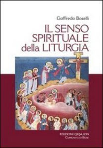 Copertina di 'Il senso spirituale della liturgia'
