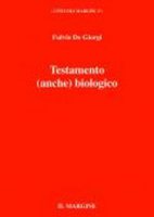 Testamento (anche) biologico. Carta di autodeterminazione come cristoconformazione - Fulvio De Giorgi