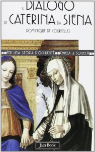 Copertina di 'Il dialogo di Caterina da Siena'