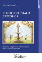 Il mito dell'Italia cattolica