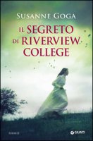 Il segreto di Riverview College - Goga Susanne