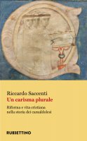 Un carisma plurale - Riccardo Saccenti