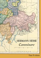 Camminare - Hermann Hesse
