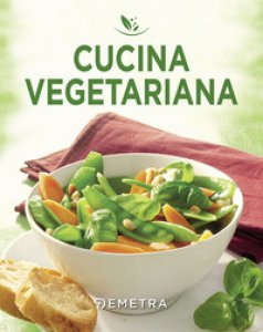 Copertina di 'Cucina vegetariana'