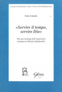 Copertina di 'Servire il tempo, servire Dio'