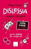 Dislessia - Cosa fare (e non) - Scuola primaria - Filippo Barbera