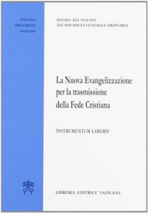 Copertina di 'La nuova evangelizzazione per la trasmissione della fede cristiana'