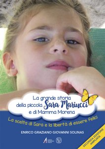 Copertina di 'La grande storia della piccola Sara Mariucci e di Mamma Morena'