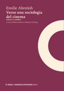 Copertina di 'Verso una sociologia del cinema. Industria e pubblico'