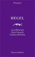 Hegel - Luca Illetterati, Paolo Giuspoli, Gianluca Mendola