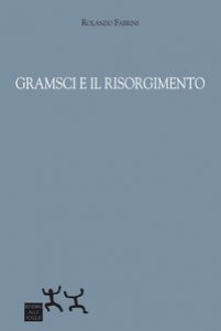 Copertina di 'Gramsci e il Risorgimento'