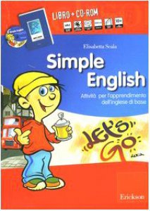 Copertina di 'Simple English. Attivit per l'apprendimento dell'inglese di base. Con Audiocassetta. Con CD-ROM'