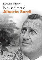 Nell'anima di Alberto Sordi - Samuele Pinna