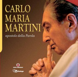 Copertina di 'Carlo Maria Martini Apostolo della Parola'