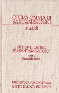 Copertina di 'Le fonti latine su sant'Ambrogio [vol_24.2] / Sussidi'