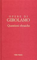 Questioni ebraiche II - Girolamo (San)