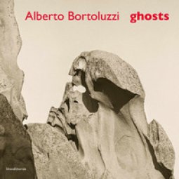 Copertina di 'Alberto Bortoluzzi. Ghosts. Ediz. italiana e inglese'
