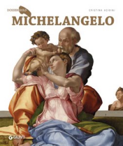 Copertina di 'Michelangelo. Ediz. illustrata'