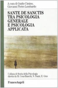 Copertina di 'Sante De Sanctis tra psicologia generale e psicologia applicata'
