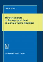 Product concept ed heritage per i beni ad elevato valore simbolico - Fabrizio Mosca