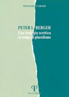 Peter L. Berger - Piergiorgio Grassi