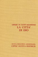 Opera omnia vol. V/1 - La citt di Dio [Libri I-X] - Agostino (sant')