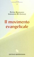 Il movimento evangelicale - Bolognesi Pietro, De Chirico Leonardo