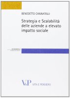 Strategia e Scalabilità delle aziende a elevato impatto sociale. - Benedetto Cannatellli