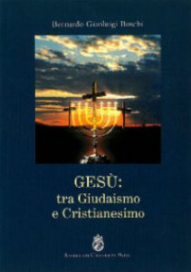 Copertina di 'Ges: tra Giudaismo e Cristianesimo'
