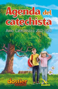 Copertina di 'Agenda del catechista. Anno catechistico 2022-2023'