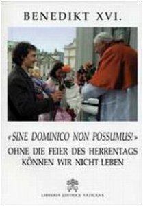Copertina di 'Sine dominico non possumus! Ohne die feier des herrentags knnen wir nicht leben'