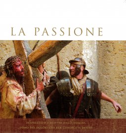 Copertina di 'La passione. Fotografie dal film La passione di Cristo. Testo latino a fronte'