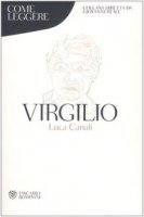 Come leggere Virgilio - Canali Luca
