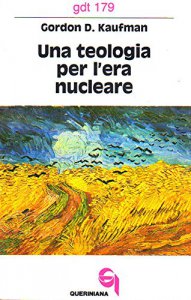 Copertina di 'Una teologia per l'era nucleare (gdt 179)'