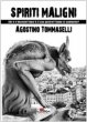 Spiriti Maligni - Agostino Tommaselli