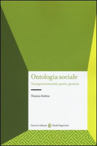 Copertina di 'Ontologia sociale. Transgenerazionalit, potere, giustizia'