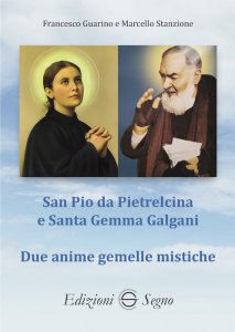 Copertina di 'San Pio da Pietrelcina e santa Gemma Galgani'