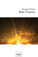 Sole cometa - Callari Giorgio