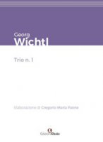 Georg Wichtl. Trio n.1 - Paone Gregorio Maria