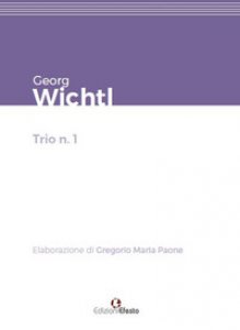 Copertina di 'Georg Wichtl. Trio n.1'